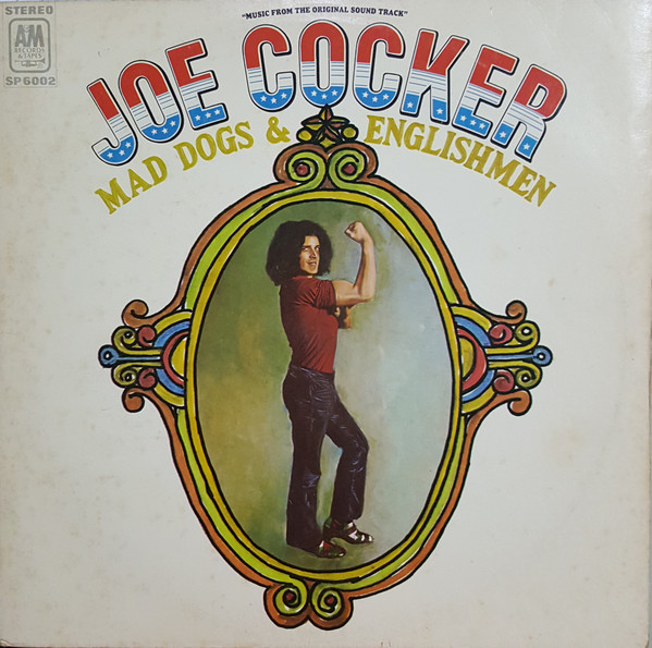 Joe Cocker - Mad Dogs & Englishmen | A&M Records (SP-6002)