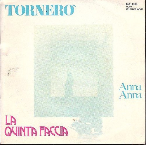 La Quinta Faccia - Tornerò | Euro International Records (EUR 1938)