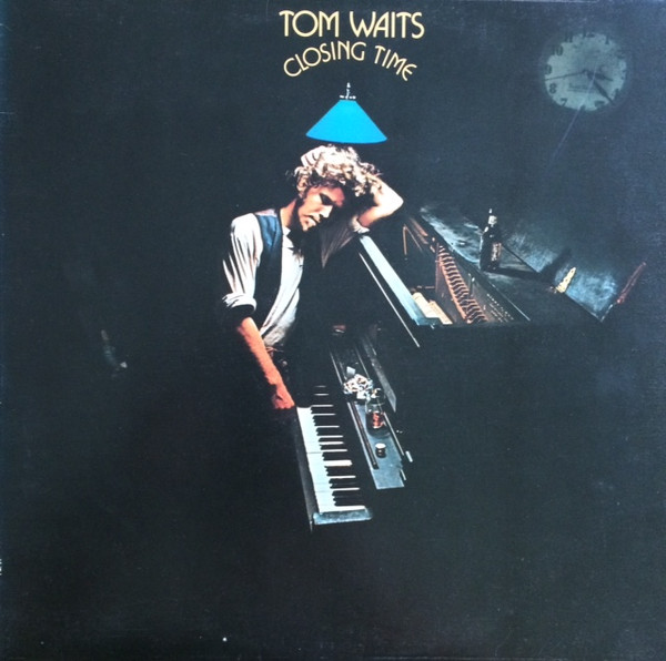 Tom Waits - Closing Time | Asylum Records (SD5061)