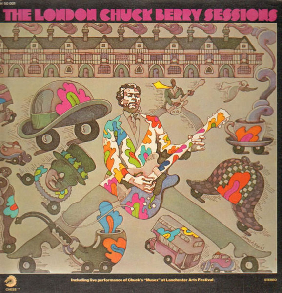 Chuck Berry - The London Chuck Berry Sessions | Chess (CH 50 001)