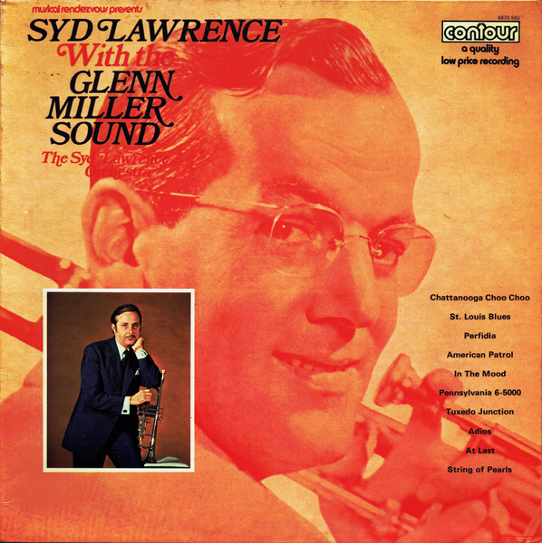 Syd Lawrence And His Orchestra - Syd Lawrence With The Glenn Miller Sound | Contour (6870 550) - main