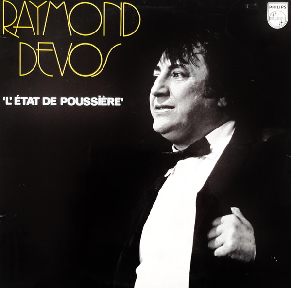 Raymond Devos - L'État De Poussière | Philips (6397 026) Raymond Devos - L'État De Poussière | Philips (6397 026)