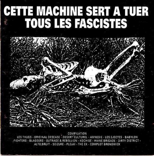 Various - Cette Machine Sert À Tuer Tous Les Fascistes | On A Faim ! (OAF ! D007) - main