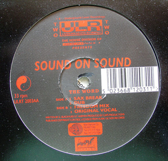 Sound On Sound - The Word | Underground Level Recordings (ULRT 2003) - main Sound On Sound - The Word | Underground Level Recordings (ULRT 2003) - main