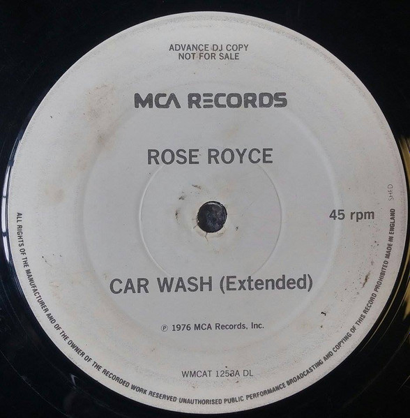 Rose Royce - Car Wash (Extended) | MCA Records (WMCAT 1253A DL) - main Rose Royce - Car Wash (Extended) | MCA Records (WMCAT 1253A DL) - main