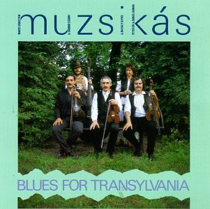 Muzsikás - Blues For Transylvania | Hannibal Records (HNBL 1350) - main