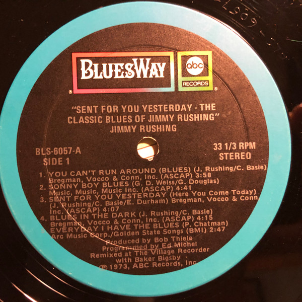 Jimmy Rushing - Sent For You Yesterday - The Classic Blues Of Jimmy Rushing | Bluesway (BLS-6057) - 3