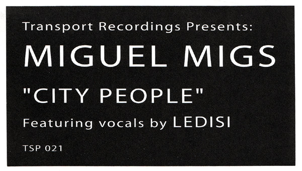 Miguel Migs - City People | Transport Recordings (TSP 021) - 3 Miguel Migs - City People | Transport Recordings (TSP 021) - 3