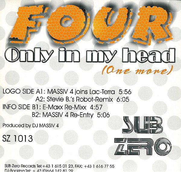 Four - Only In My Head (One More) | Sub-Zero Records (SZ 1013) - 2 Four - Only In My Head (One More) | Sub-Zero Records (SZ 1013) - 2