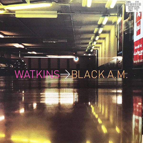 Watkins - Black A.M. | Direction Records (672851 6)