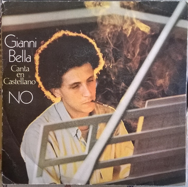 Gianni Bella - Canta En Castellano No | CBS (CBS 6906)