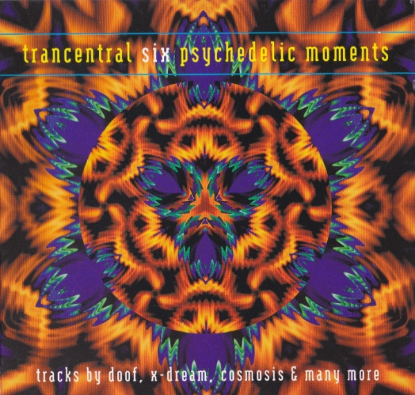 Various - Trancentral Six Psychedelic Moments | Kickin Records (KICK CD 51)