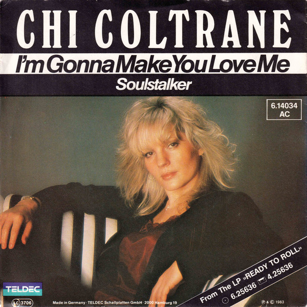 Chi Coltrane - I'm Gonna Make You Love Me | TELDEC (6.14034)