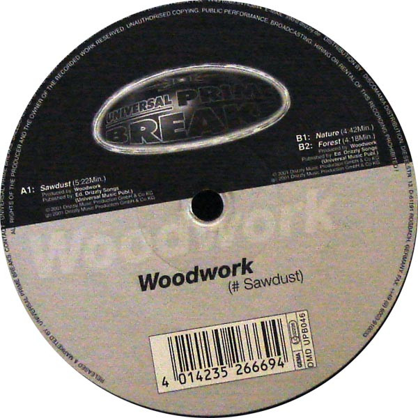 Woodwork - # Sawdust | Universal Prime Breaks (DMD UPB046) - 2