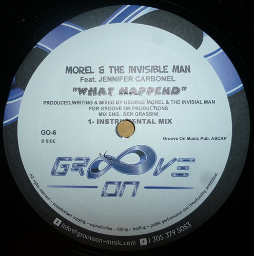 George Morel & The Invisible Man Feat. Jennifer Carbonell - What Happened | Groove On (GO-6)