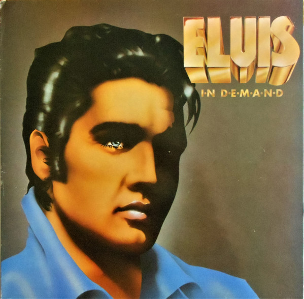 Elvis Presley - Elvis In Demand | RCA (RCALP 3018)