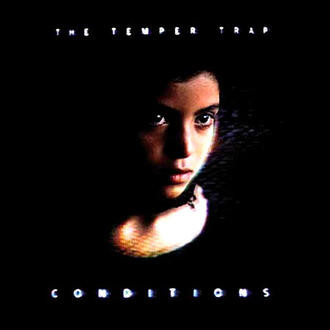 The Temper Trap - Conditions | Infectious Records (INFECT102CD) - main