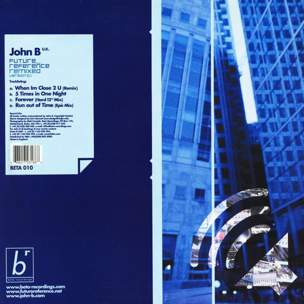 John B - Future Reference Remixed Version 0.1 | Beta Recordings (BETA 010) - 2 John B - Future Reference Remixed Version 0.1 | Beta Recordings (BETA 010) - 2