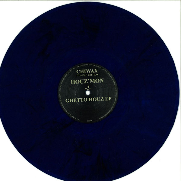 Houz' Mon - -3- Ghetto Houz EP | Chiwax Classic Edition (CCE019) - main Houz' Mon - -3- Ghetto Houz EP | Chiwax Classic Edition (CCE019) - main