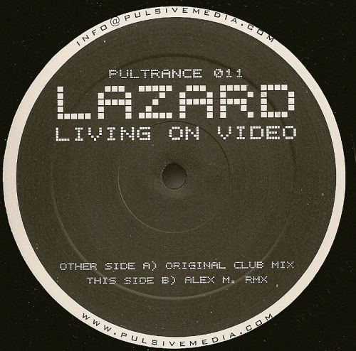 Lazard - Living On Video | Pulsive Trance (PulTrance 011) - 2