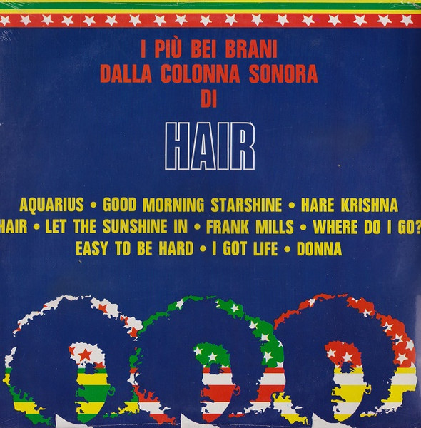 Galt MacDermot - James Rado - Gerome Ragni - I Più Bei Brani Dalla Colonna Sonora Di Hair | Ricordi International (ORL 8762) - main