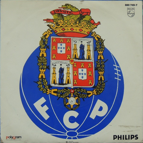 Various - Hino Do Futebol Clube Do Porto | Philips (880 749-7) - 2