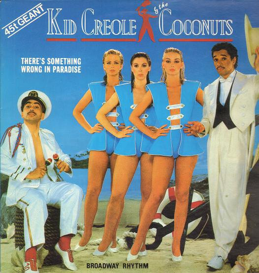 Kid Creole And The Coconuts - There's Something Wrong In Paradise | Island Records (814 403-1)