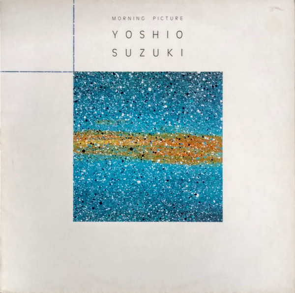 Yoshio Suzuki - Morning Picture | Pan East Records (NEWLP 103) - main