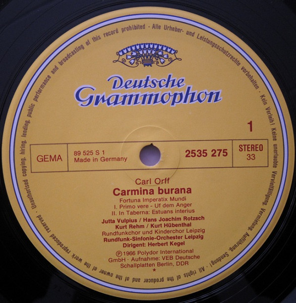 Carl Orff - Herbert Kegel , Rundfunk-Sinfonie-Orchester Leipzig , Rundfunkchor Leipzig Und Rundfunk-Kinderchor Leipzig , Jutta Vulpius , Hans-Joachim Rotzsch , Kurt Rehm , Kurt Hübenthal - Carmina Burana | Deutsche Grammophon (2535 275) - 3 Carl Orff - Herbert Kegel , Rundfunk-Sinfonie-Orchester Leipzig , Rundfunkchor Leipzig Und Rundfunk-Kinderchor Leipzig , Jutta Vulpius , Hans-Joachim Rotzsch , Kurt Rehm , Kurt Hübenthal - Carmina Burana | Deutsche Grammophon (2535 275) - 3