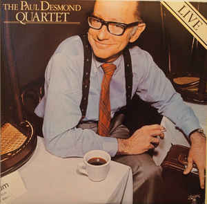 The Paul Desmond Quartet - Live | Horizon (Horizon 10)