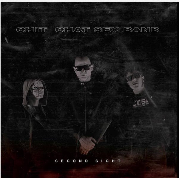 Chit Chat Sex Band - Second Sight | I-Traxx Red Edition (ITR025V)