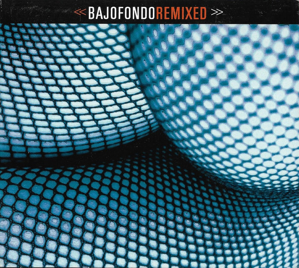 Bajofondo Tango Club - Remixed | Surco (B0006434-02) - main
