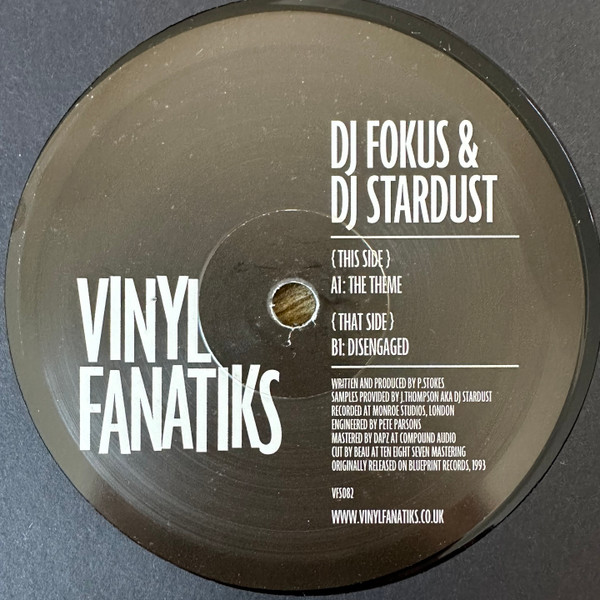 Fokus And DJ Stardust - The Theme / Disengaged | Vinyl Fanatiks (VFS082)