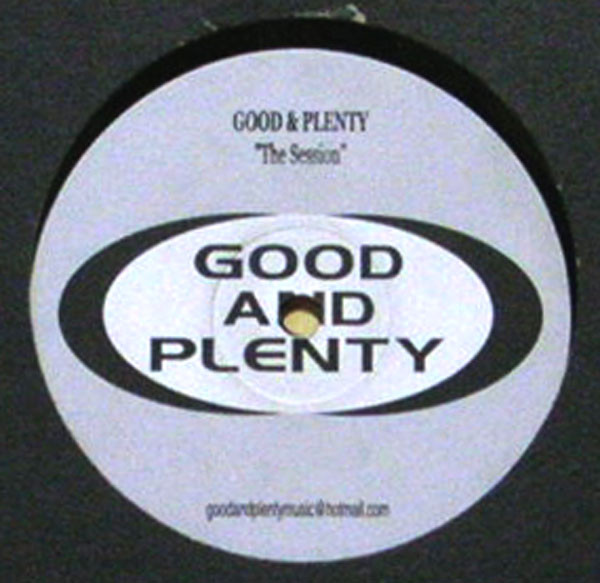 Good And Plenty - The Session | Good and Plenty (G.A.P. 001) - main