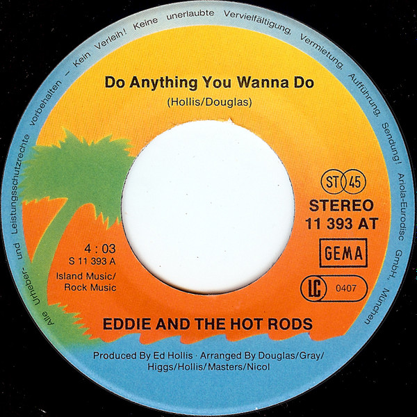 Eddie And The Hot Rods - Do Anything You Wanna Do | Island Records (11 393 AT) - 3