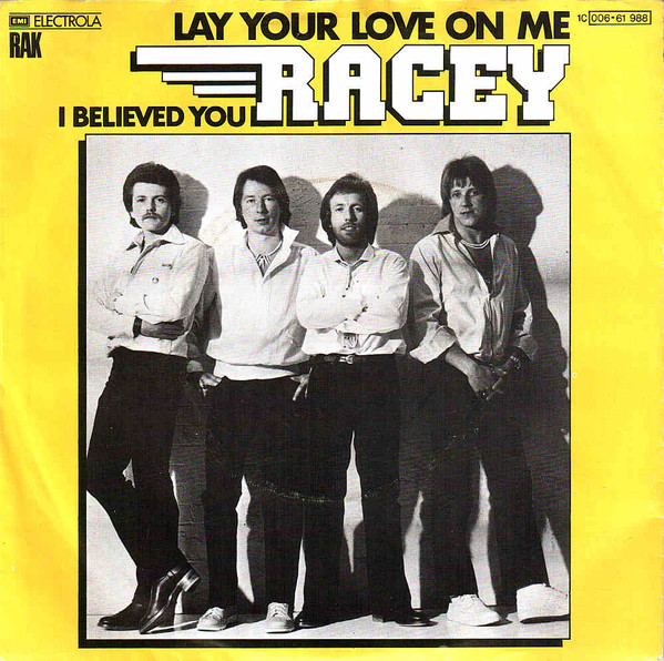 Racey - Lay Your Love On Me | RAK (1C 006-61 988)