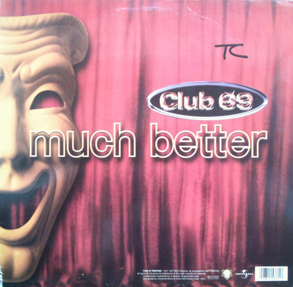 Club 69 Featuring Suzanne Palmer - Much Better | Twisted America Records (TW12-55333) - main