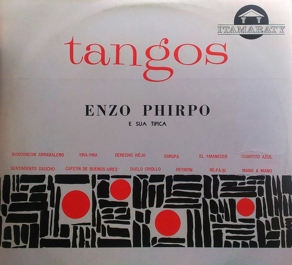 Enzo Phirpo E Sua Orquestra Típica - Tangos | Itamaraty (ITAM 1901) - main