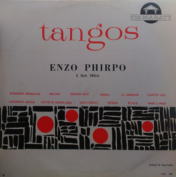 Enzo Phirpo E Sua Orquestra Típica - Tangos | Itamaraty (ITAM 1901) - 2