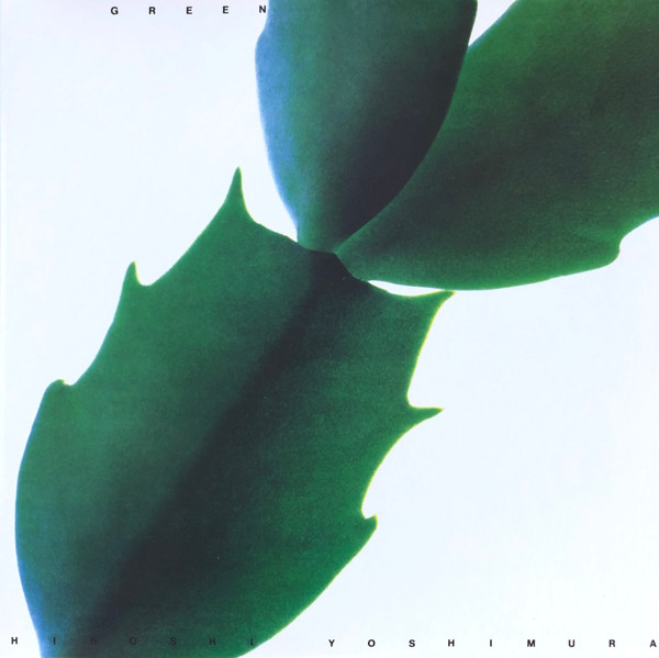 Hiroshi Yoshimura - Green | Light In The Attic (LITA192) - main
