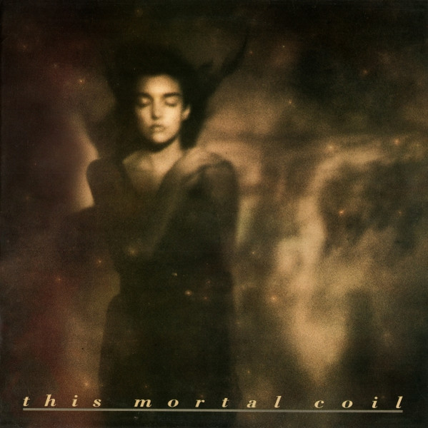 This Mortal Coil - It'll End In Tears | 4AD (CAD 411)