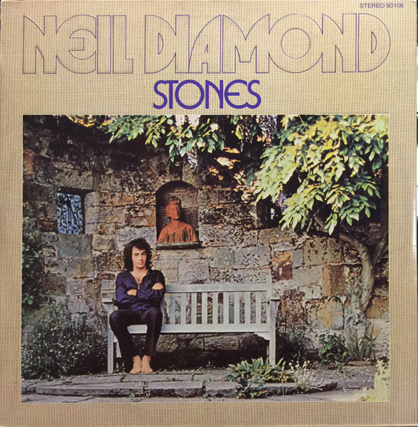 Neil Diamond - Stones | UNI Records (93106)