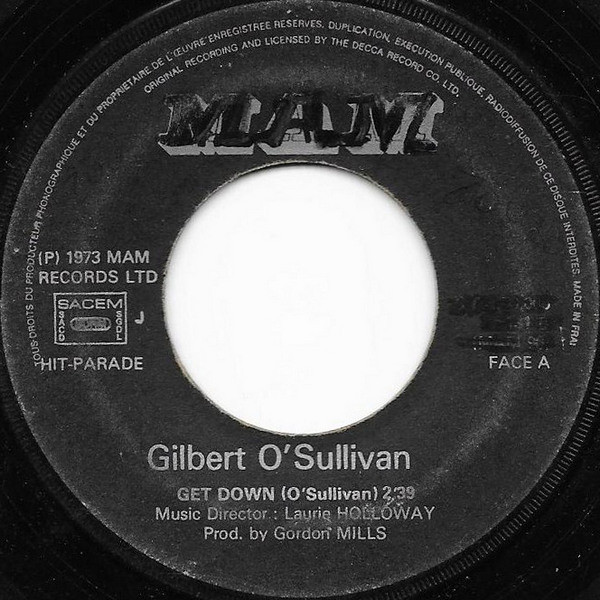 Gilbert O'Sullivan - Get Down / A Very Extraordinary Sort Of Girl | MAM (84.131) - 3