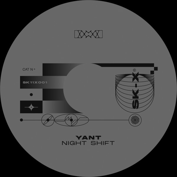 Yant - Night Shift | SK_Eleven (SK11X001)