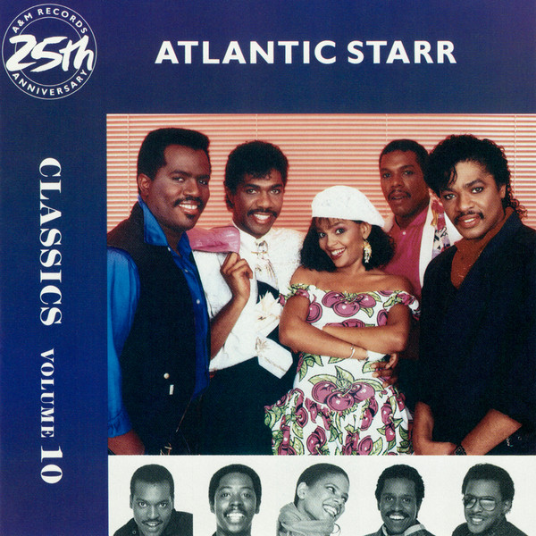 Atlantic Starr - Classics Volume 10 | A&M Records (CD 2508) - main