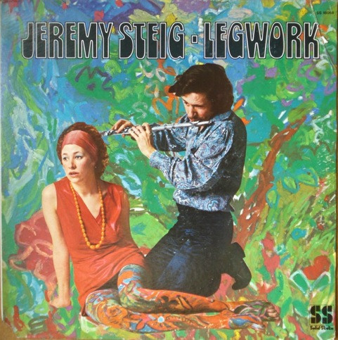 Jeremy Steig - Legwork | Solid State Records (SS 18068) - main Jeremy Steig - Legwork | Solid State Records (SS 18068) - main