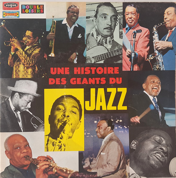 Various - Une Histoire Des Géants Du Jazz | Disques Vogue (CLVLX 342)