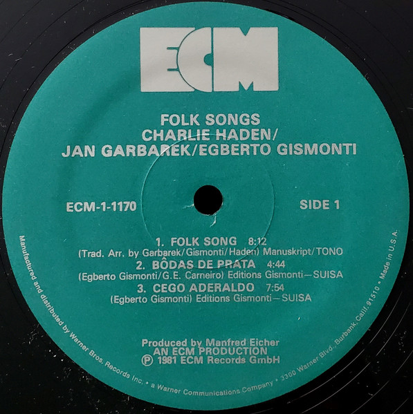 Charlie Haden / Jan Garbarek / Egberto Gismonti - Folk Songs | ECM Records (ECM-1-1170) - 3