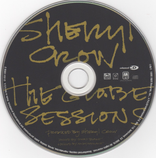 Sheryl Crow - The Globe Sessions | A&M Records (31454 0959 2) - 3 Sheryl Crow - The Globe Sessions | A&M Records (31454 0959 2) - 3