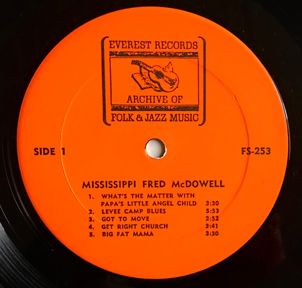 Fred McDowell - Mississippi Fred McDowell | Everest Records Archive Of Folk & Jazz Music (FS-253) - 3 Fred McDowell - Mississippi Fred McDowell | Everest Records Archive Of Folk & Jazz Music (FS-253) - 3